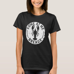 Camiseta Cozido de Lagostim Venha Até Mim Breaux Louisiana