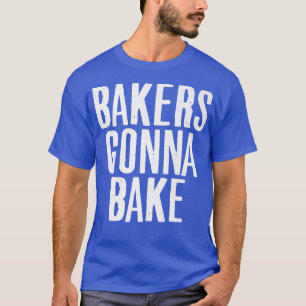 Camiseta Cozinhar Baker Vai Assar Fazendo Comida De Lover
