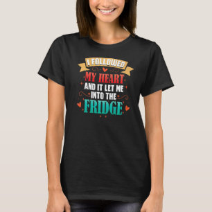 Camiseta Cozinhar Chef Vintage Eu Segui Meu Coração E Ele