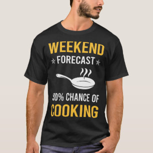Camiseta Cozinhar de fim de semana
