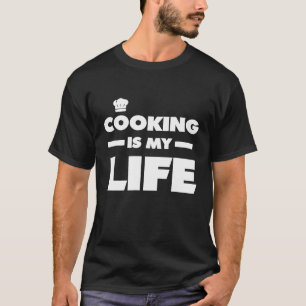 Camiseta Cozinhar é a minha vida Chef Gift T-Shirt