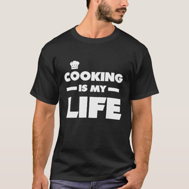 Camiseta Cozinhar é a minha vida Chef Gift T-Shirt (Frente)