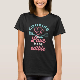 Camiseta Cozinhar É Amor Feita Comestível De Chef Cujo Cozi