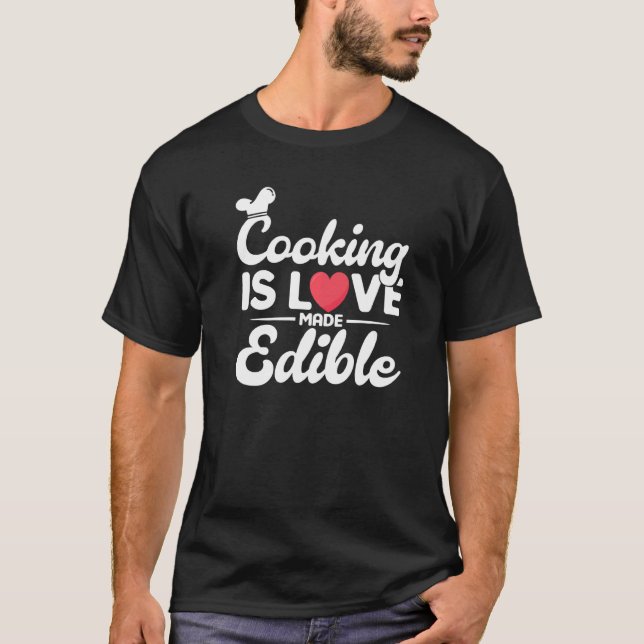 Camiseta Cozinhar É Amor Feita Cozinha De Cota Comestível (Frente)