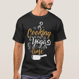 Camiseta Cozinhar É Minha Ocupação De Tempo De Yoga