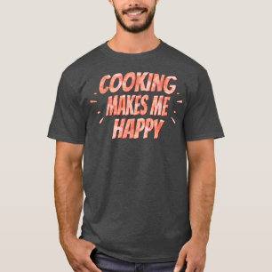 Camiseta Cozinhar Me Torna Feliz, Engraçado, Arma