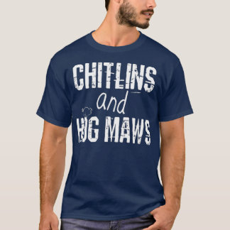 Camiseta Cozinhar Sul Da Comida Chitlin E Hog Maw
