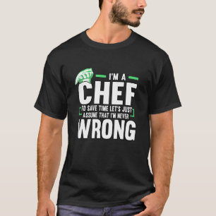 Camiseta Cozinhe-Me Um Chef Para Economizar Tempo Eu Nunca