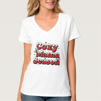 Camiseta Cozy Mama Season Winter Christmas Holiday