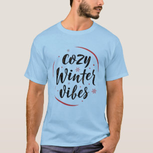 Camiseta Cozy Winter Vibes T-Shirt
