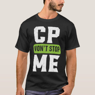 Camiseta CP não vai me deter Fita de Sensibilização da Para