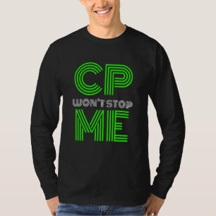 Camiseta Cp não vai me deter o bravo guerreiro da paralisia