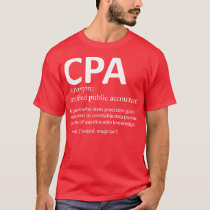 Camiseta CPA Certified Public Accountants Definition Funny 