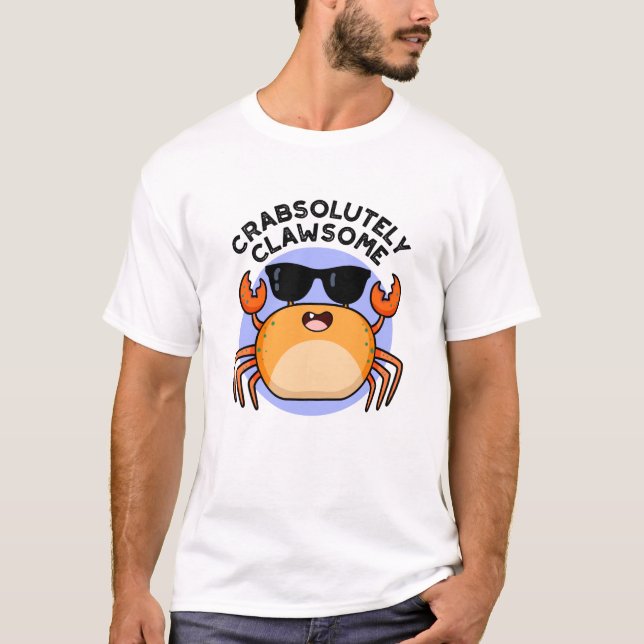 Camiseta Crabsolutamente Clawsome Funny Crab Pun (Frente)