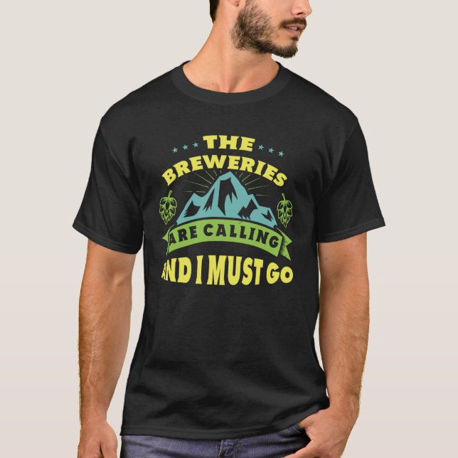 Camiseta Craft Beer Drinking The Breweries Are Calling I Mu (Frente)