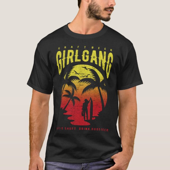 Camiseta Craft Beer Girl Gang Surfer Beach Vacation Vacay F (Frente)