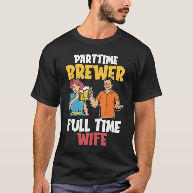 Camiseta Craft Beer Wife Brewer Microbrewing Brew House Hom (Frente)