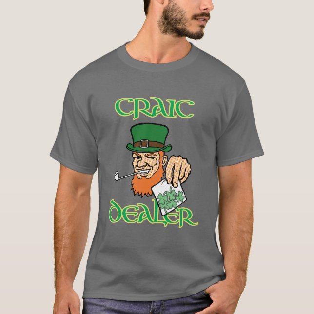 Camiseta Craic Dealer Customizable Tee for Rua Paddy's Day (Frente)