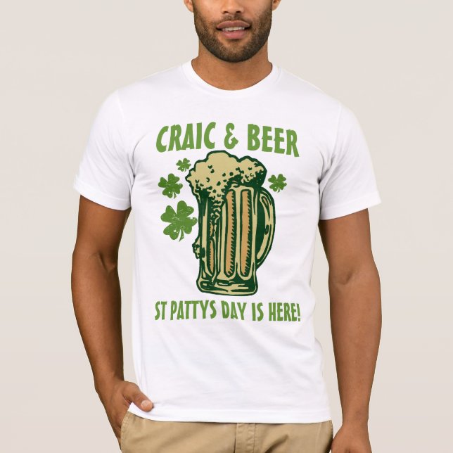 Camiseta Craic e o dia de Pattys da rua da cerveja estão (Frente)