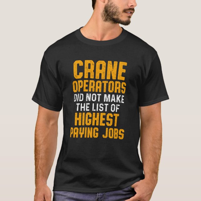 Camiseta Crane Operator List Funny Driver Sweat (Frente)