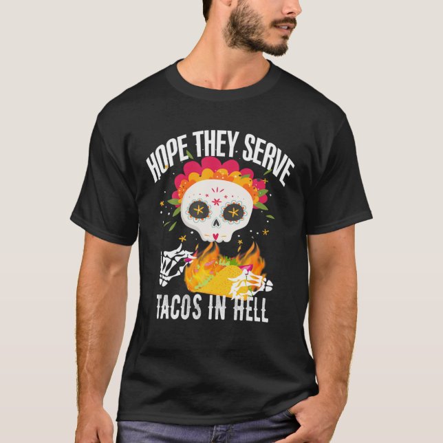 Camiseta Crânio De Açúcar Espero Que Servam Tacos Em Cinco  (Frente)
