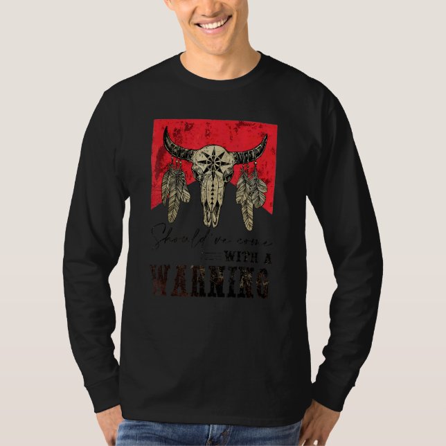 Camiseta Crânio de Vaca Devia Ter Vindo Com Um Aviso Wester (Frente)