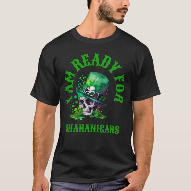 Camiseta Crânio irlandês - Estou pronto para Shenanigans (Frente)