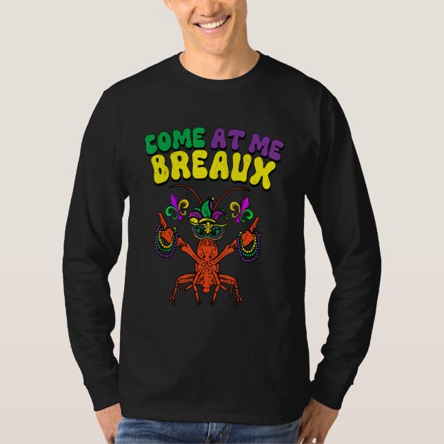 Camiseta Crawfish Beads Come At Me Breaux Funny Mardi Gras  (Frente)
