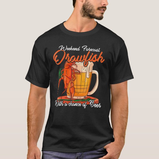 Camiseta Crawfish Funny Weekend Previsão Cajun Boil E Abelh (Frente)