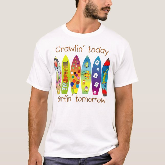 Camiseta Crawlin hoje Surfin amanhã (Frente)