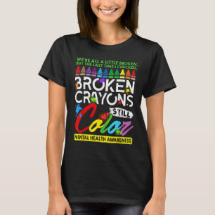 Camiseta Crayons Partidos Ainda Coloridos Saúde Mental S Aw