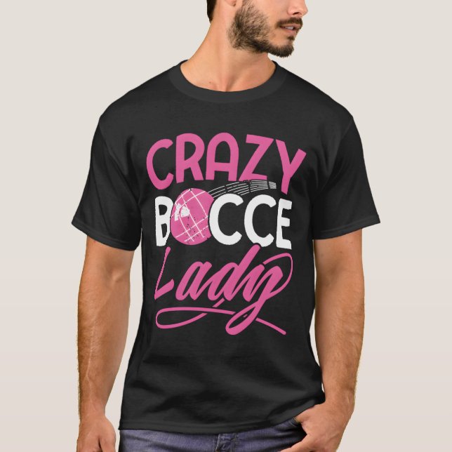 Camiseta Crazy Bocce Ball (Frente)