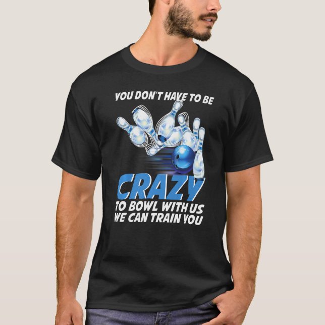 Camiseta Crazy Bowling  Bowlers Players (Frente)