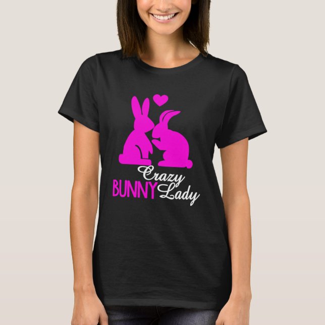 Camiseta Crazy Bunny Lady Easter Day Women Girl Rabbit (Frente)