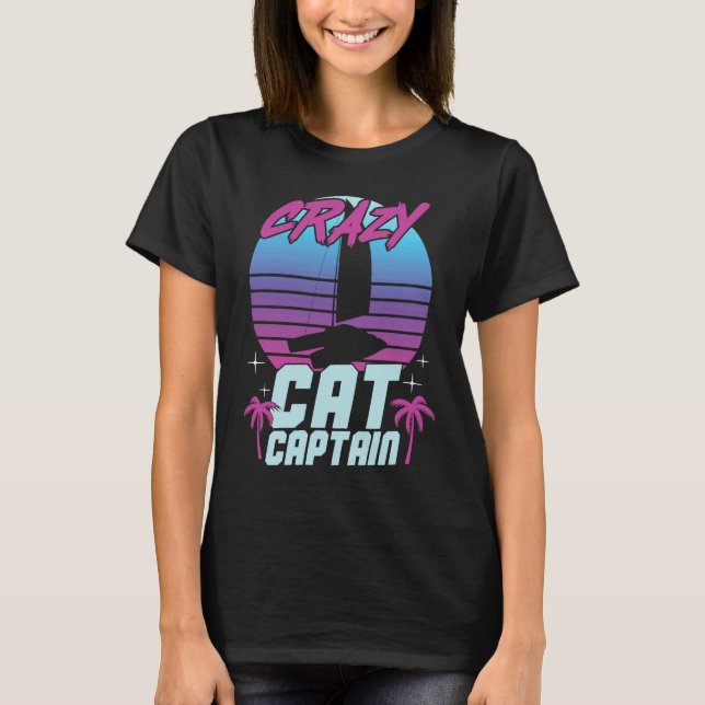 Camiseta Crazy Catamaran Captain Sailing Sailor  3 (Frente)