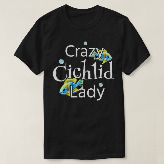 Camiseta Crazy Cichlid Lady Womens African Cichlids Aquariu (Frente do Design)