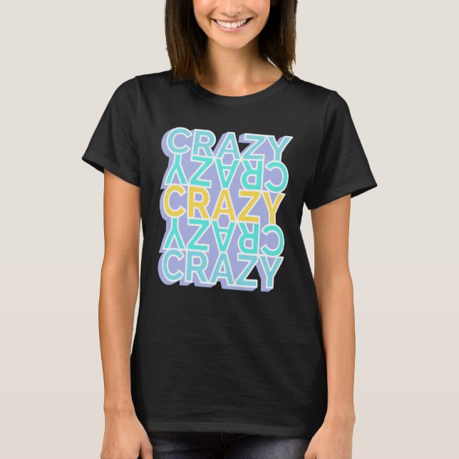 Camiseta Crazy Colorful Words (Frente)
