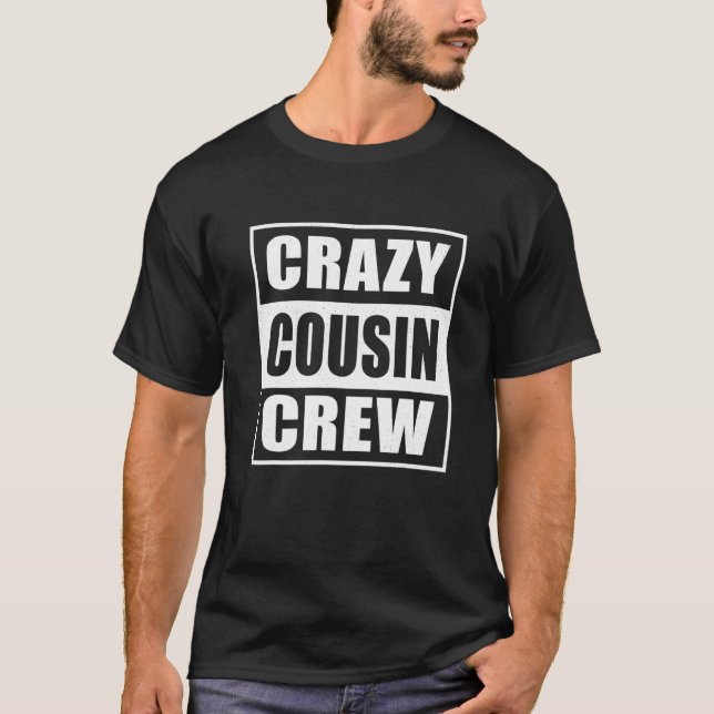 Camiseta Crazy Cousin Crew Girls and Boys Kids Family Reuni (Frente)