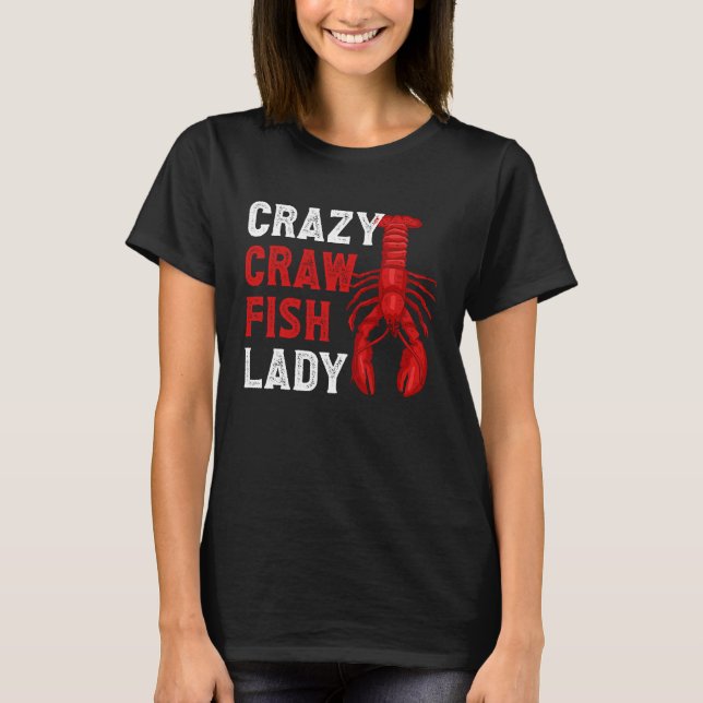 Camiseta Crazy Crawfish Lady Crayfish (Frente)
