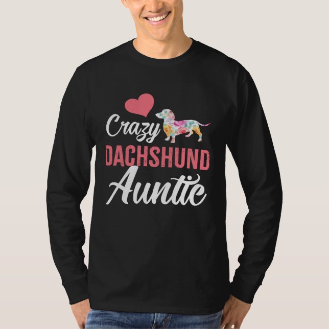 Camiseta Crazy Dachshund Auntie  Dog Auntie (Frente)