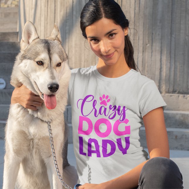Camiseta Crazy Dog Lady Funny Dog Lover (Criador carregado)