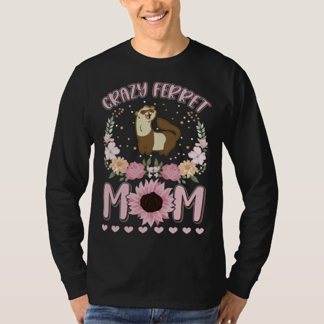 Camiseta Crazy Ferret Mom Ferret Girl (Frente)