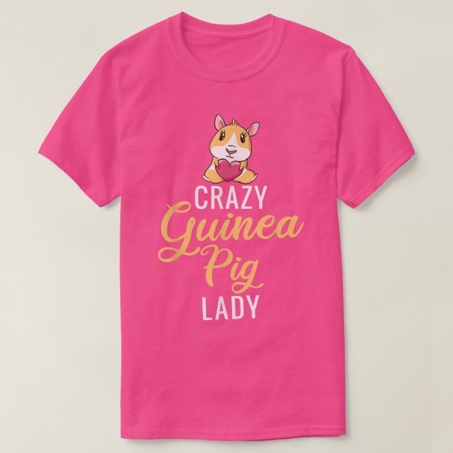 Camiseta Crazy Guinea Pig Lady Piggy Lover 601  (Frente do Design)