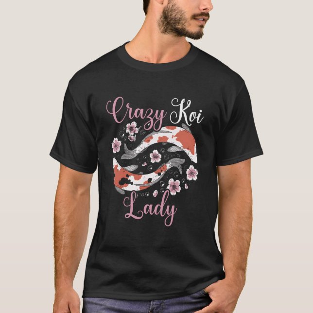 Camiseta Crazy Koi Lady Japanese Koi Carp Nishikigoi Fish (Frente)