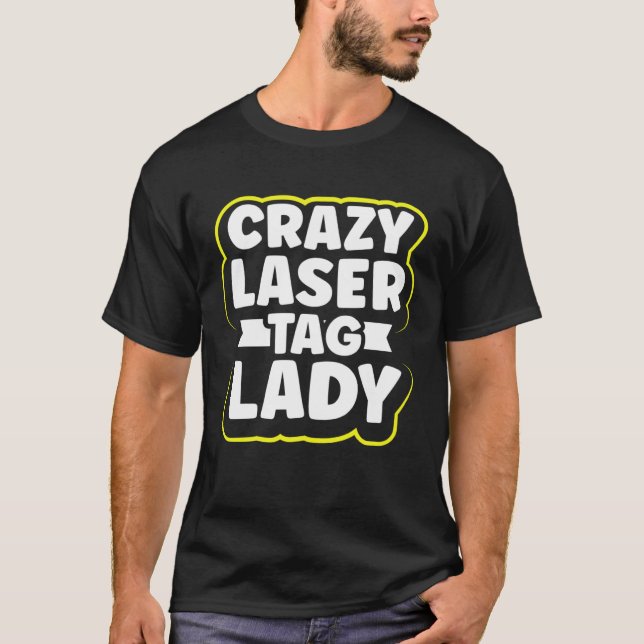 Camiseta Crazy Laser Tag Lady  Laser Tag (Frente)