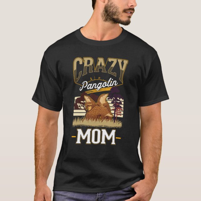 Camiseta Crazy Pangolin Mom (Frente)