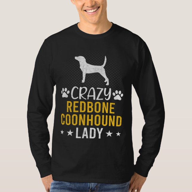Camiseta Crazy Redbone Coonhound Lady Dog (Frente)