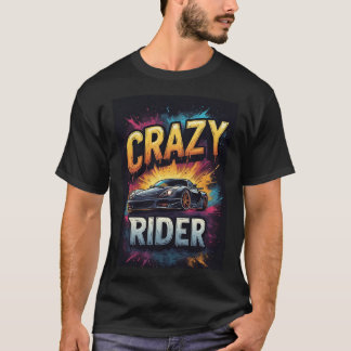 Camiseta Crazy Rider: Arte de carro esportivo vibrante