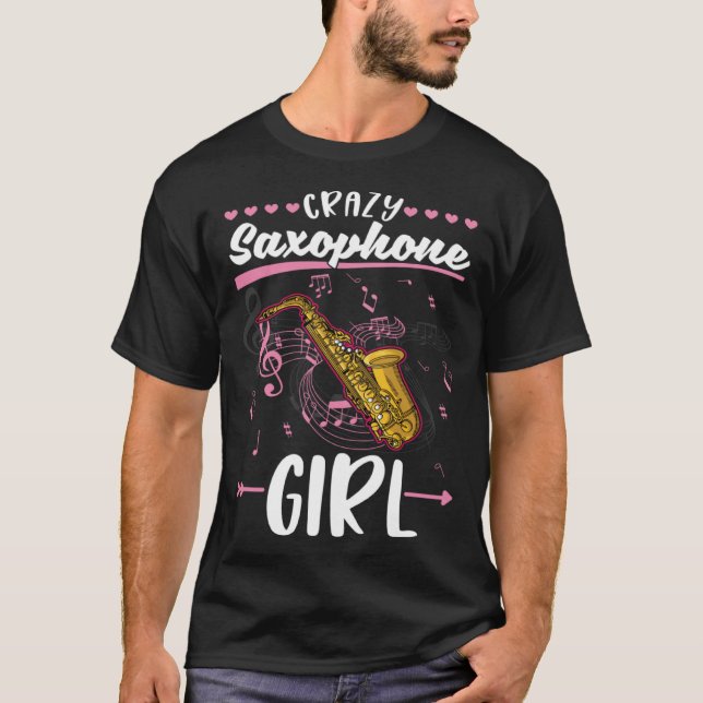 Camiseta Crazy Saxophone Girl Saxophonist (Frente)