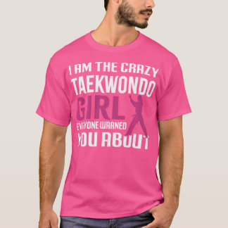 Camiseta Crazy Taekwondo Girls Karate Martial Arts Karate G